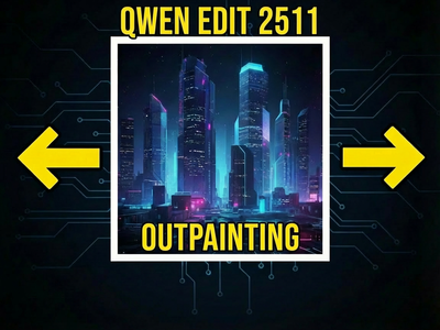 Qwen Edit 2511 OUTPAINTING