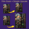 FilmGrain+SimpleUpscale_1761891943806.png